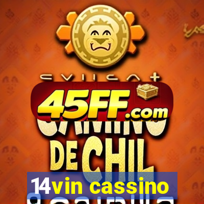 14vin cassino